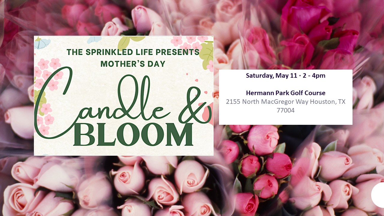 May 11 Candle and Bloom at Herman Park Golf Course