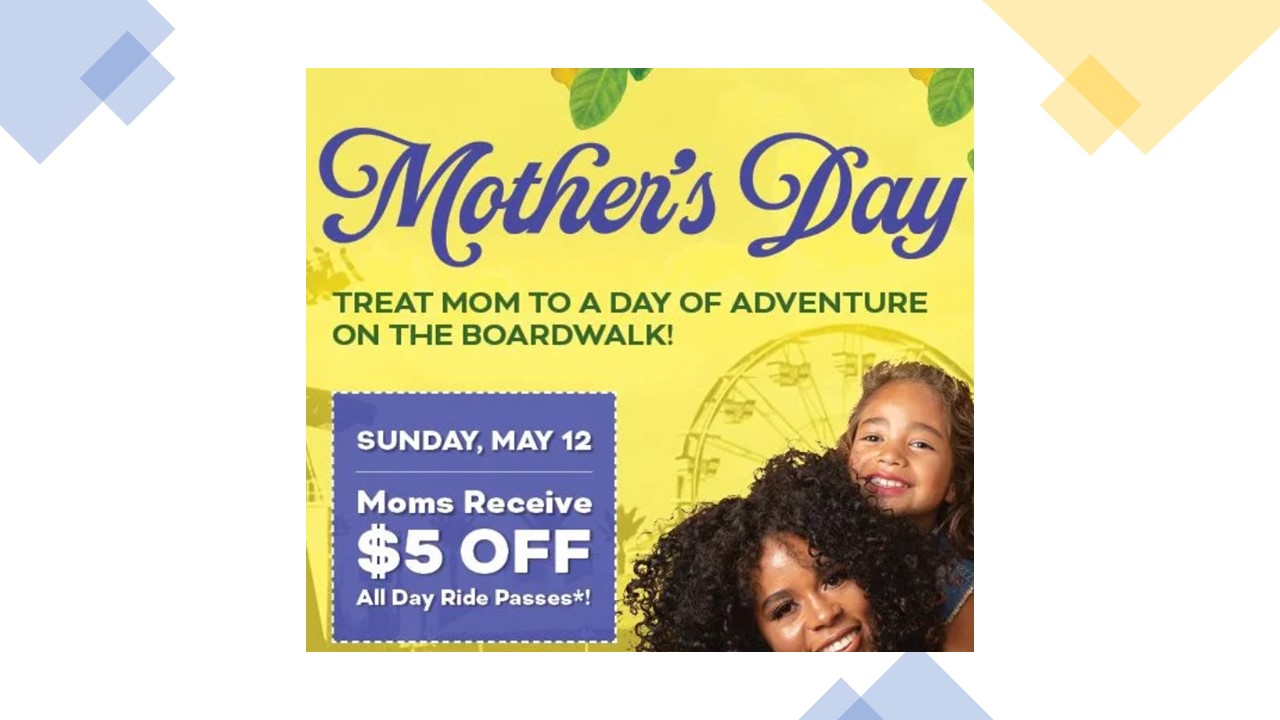 May 12 Kemah Boardwalk Mothers Day of Adventure